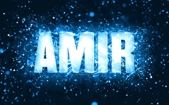 Happy Birthday Amir, 4k, blue neon lights, Amir name, creative, Amir Happy Birthday, Amir Birthday, popular american male names, picture with Amir name, Amir