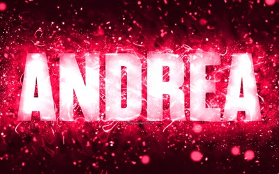 Descargar fondos de pantalla Joyeux anniversaire Andrea, 4k, néons roses,  nom d'Andrea, créatif, Andrea Joyeux anniversaire, anniversaire d'Andrea,  noms féminins américains populaires, photo avec le nom d'Andrea, Andrea  libre. Imágenes fondos de