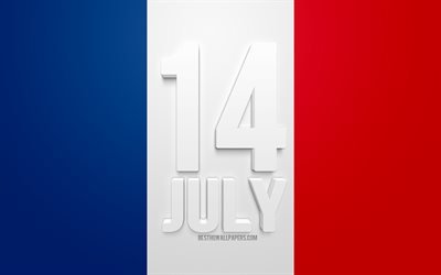14 juli, tag der bastille, der nationalfeiertag in frankreich, franz&#246;sische flagge, frankreich, 3d-buchstaben, 14 juli-gru&#223;-karte