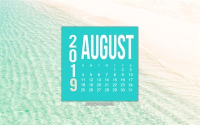 2019 August Calendar, sea background, summer 2019, creative art, calendar for August 2019, 2019 calendars