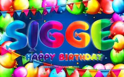 お誕生日おめでSigge, 4k, カラフルバルーンフレーム, Sigge名, 青色の背景, Siggeお誕生日おめで, Sigge誕生日, 人気のスウェーデンの男性の名前, 誕生日プ, Sigge