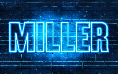 Miller, 4k, taustakuvia nimet, vaakasuuntainen teksti, Miller nimi, Hyv&#228;&#228; Syntym&#228;p&#228;iv&#228;&#228; Miller, blue neon valot, kuva Miller nimi