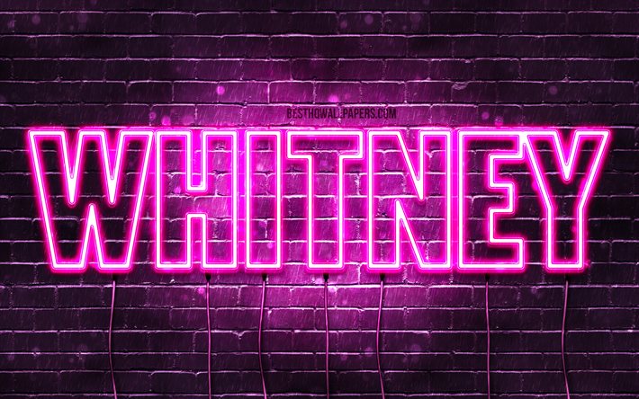 Whitney, 4k, des fonds d&#39;&#233;cran avec des noms, des noms f&#233;minins, Whitney nom, violet n&#233;on, Joyeux Anniversaire Whitney, une photo avec le nom de Whitney