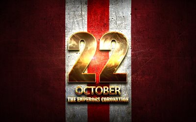 The Emperors Coronation, October 22, golden signs, japanese national holidays, Japan Public Holidays, Japan, Asia