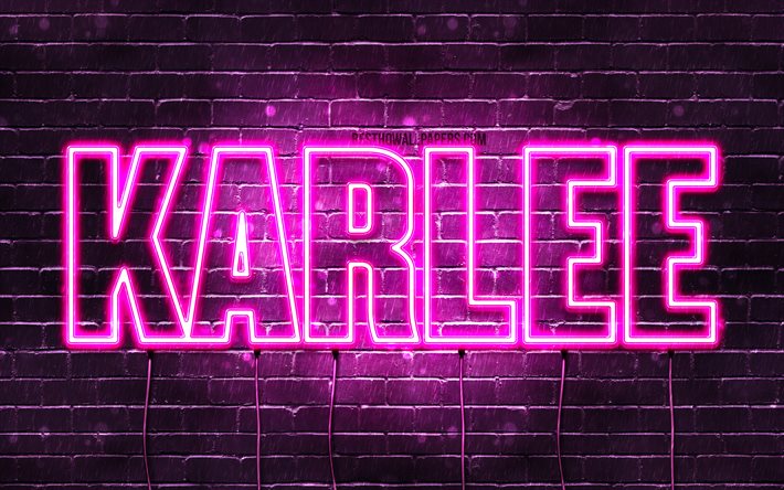 Karlee, 4k, tapeter med namn, kvinnliga namn, Karlee namn, lila neon lights, Grattis P&#229; F&#246;delsedagen Karlee, bild med Karlee namn