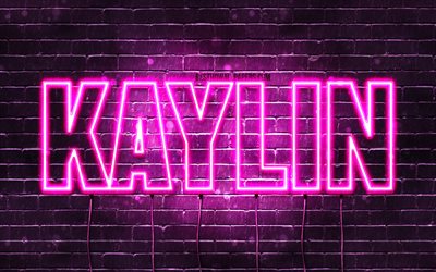 Kaylin, 4k, خلفيات أسماء, أسماء الإناث, Kaylin اسم, الأرجواني أضواء النيون, عيد ميلاد سعيد Kaylin, صورة مع Kaylin اسم