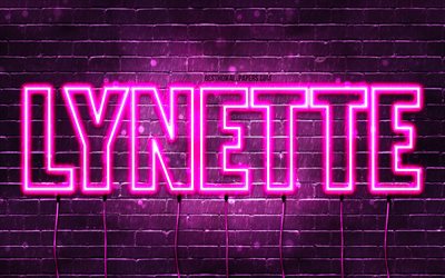 Happy Birthday Lynette, 4k, pink neon lights, Lynette name, creative, Lynette Happy Birthday, Lynette Birthday, popular french female names, picture with Lynette name, Lynette