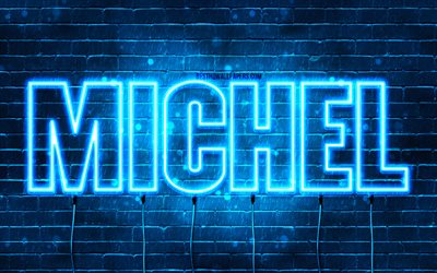 Happy Birthday Michel, 4k, blue neon lights, Michel name, creative, Michel Happy Birthday, Michel Birthday, popular french male names, picture with Michel name, Michel