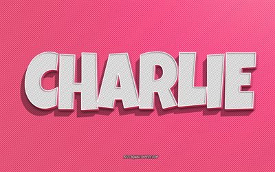 Charlie, fond de lignes roses, fonds d&#39;&#233;cran avec des noms, nom de Charlie, noms f&#233;minins, carte de voeux de Charlie, dessin au trait, photo avec le nom de Charlie