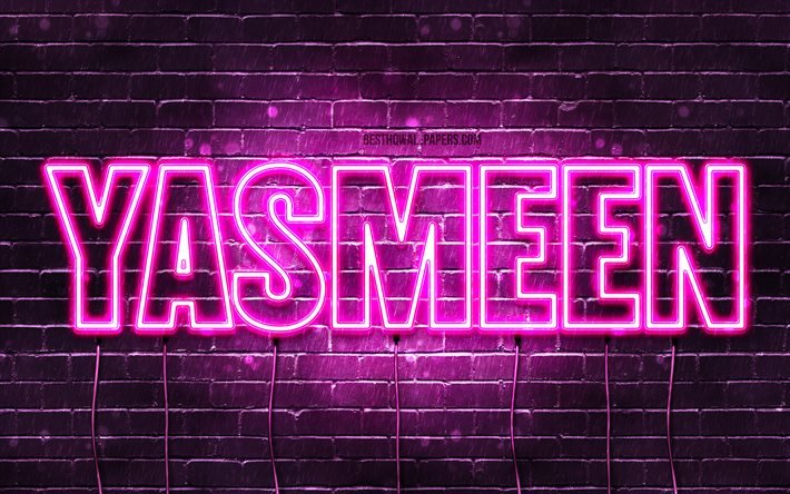 Yasmeen, 4k, bakgrundsbilder med namn, kvinnliga namn, Yasmeen namn, lila neonljus, Grattis p&#229; f&#246;delsedagen Yasmeen, popul&#228;ra arabiska kvinnliga namn, bild med Yasmeen namn