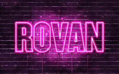 Rovan, 4k, fonds d&#39;&#233;cran avec des noms, noms f&#233;minins, nom Rovan, n&#233;ons violets, joyeux anniversaire Rovan, noms f&#233;minins arabes populaires, photo avec nom Rovan