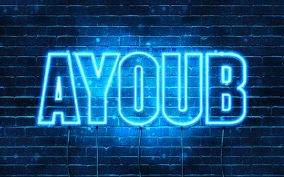 Ayoub, 4k, wallpapers with names, Ayoub name, blue neon lights, Happy Birthday Ayoub, popular french male names, picture with Ayoub name