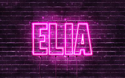 Elia, 4k, pap&#233;is de parede com nomes, nomes femininos, nome de Elia, luzes de n&#233;on roxas, feliz anivers&#225;rio Elia, nomes femininos espanh&#243;is populares, foto com o nome de Elia