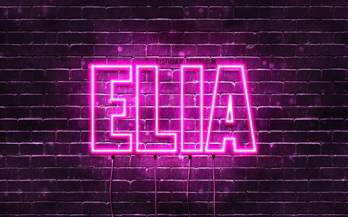 Elia, 4k, fonds d&#39;&#233;cran avec noms, noms f&#233;minins, nom Elia, n&#233;ons violets, joyeux anniversaire Elia, noms f&#233;minins espagnols populaires, photo avec le nom Elia