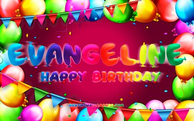 Joyeux anniversaire Evangeline, 4k, cadre ballon color&#233;, nom Evangeline, fond violet, Evangeline Happy Birthday, Evangeline Birthday, noms f&#233;minins am&#233;ricains populaires, concept d&#39;anniversaire, Evangeline