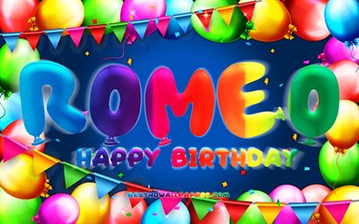 happy birthday romeo, 4k, bunte ballon-rahmen, romeo name, blauer hintergrund, romeo happy birthday, romeo geburtstag, popul&#228;re amerikanische m&#228;nnliche namen, geburtstag-konzept, romeo