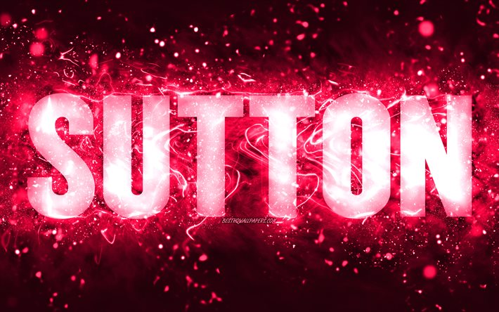 Feliz anivers&#225;rio Sutton, 4k, luzes de n&#233;on rosa, nome de Sutton, criativo, Sutton Feliz anivers&#225;rio, Sutton Birthday, nomes femininos populares americanos, foto com o nome de Sutton, Sutton