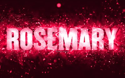 Happy Birthday Rosemary, 4k, pink neon lights, Rosemary name, creative, Rosemary Happy Birthday, Rosemary Birthday, popular american female names, picture with Rosemary name, Rosemary