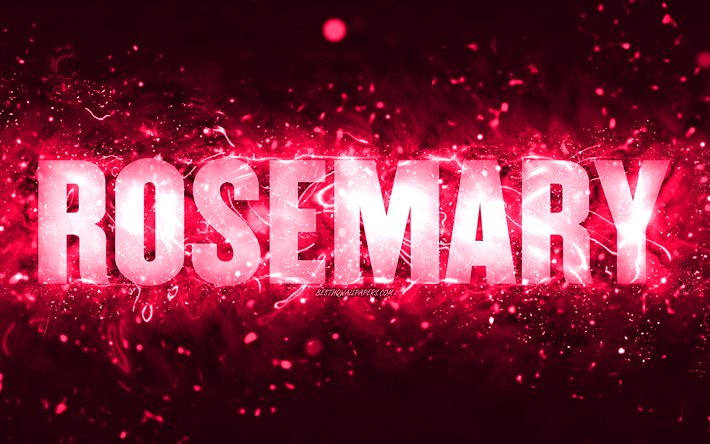 Buon Compleanno Rosmarino, 4k, luci al neon rosa, Nome Rosmarino, creativo, Compleanno Rosmarino, nomi femminili americani popolari, foto con nome Rosmarino, Rosmarino