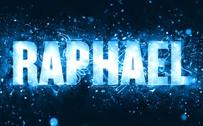 Happy Birthday Raphael, 4k, blue neon lights, Raphael name, creative, Raphael Happy Birthday, Raphael Birthday, popular american male names, picture with Raphael name, Raphael