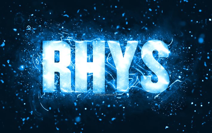 happy birthday rhys, 4k, blaue neonlichter, rhys name, kreativ, rhys happy birthday, rhys birthday, beliebte amerikanische m&#228;nnliche namen, bild mit rhys namen, rhys