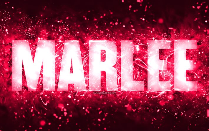 Feliz anivers&#225;rio, Marlee, 4k, luzes de n&#233;on rosa, nome de Marlee, criativo, feliz anivers&#225;rio de Marlee, anivers&#225;rio de Marlee, nomes femininos populares americanos, foto com o nome de Marlee