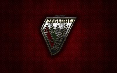 Zaglebie Sosnowiec, Polska football club, r&#246;d metall textur, metall-logotyp, emblem, Sosnowiec, Polen, Ekstraklasa, kreativ konst, fotboll