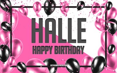 Happy Birthday Halle, Birthday Balloons Background, Halle, wallpapers with names, Halle Happy Birthday, Pink Balloons Birthday Background, greeting card, Halle Birthday