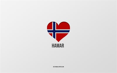 Rakastan Hamaria, Norjan kaupungit, harmaa tausta, Hamar, Norja, Norjan lipun syd&#228;n, suosikkikaupungit, Rakkaus Hamar