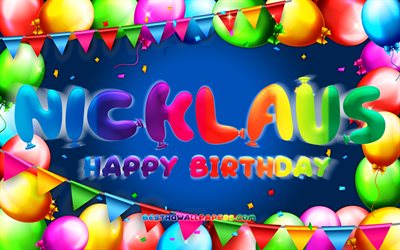 Happy Birthday Nicklaus, 4k, colorful balloon frame, Nicklaus name, blue background, Nicklaus Happy Birthday, Nicklaus Birthday, popular german male names, Birthday concept, Nicklaus