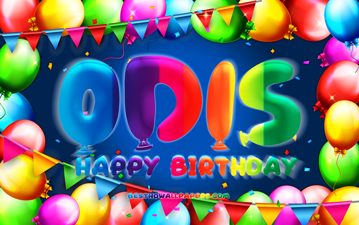 Buon compleanno Odis, 4k, cornice palloncino colorato, nome Odis, sfondo blu, buon compleanno Odis, compleanno Odis, nomi maschili tedeschi popolari, concetto di compleanno, Odis