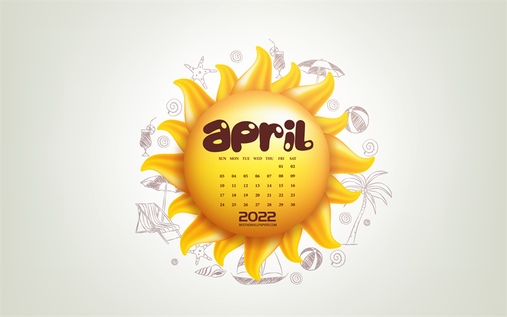 kalender april 2022, 4k, 3d-sonne, sommer, april, fr&#252;hlingskalender 2022, sonnenhintergrund