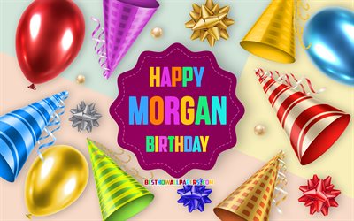 Happy Birthday Morgan, 4k, Birthday Balloon Background, Morgan, creative art, Happy Morgan birthday, silk bows, Morgan Birthday, Birthday Party Background