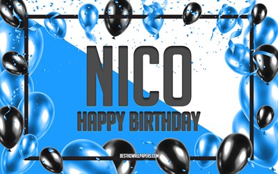 happy birthday nico, geburtstag luftballons, hintergrund, nico, tapeten, die mit namen, nico happy birthday, blau, ballons, geburtstag, gru&#223;karte, geburtstag nico
