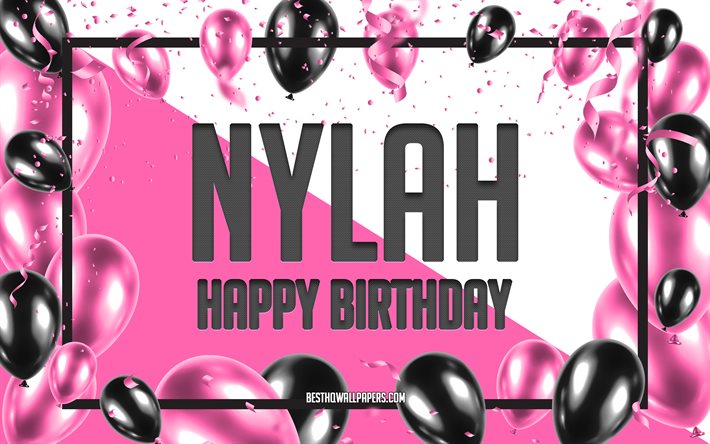 お誕生日おめでNylah, お誕生日の風船の背景, Nylah, 壁紙名, Nylahお誕生日おめで, ピンク色の風船をお誕生の背景, ご挨拶カード, Nylah誕生日