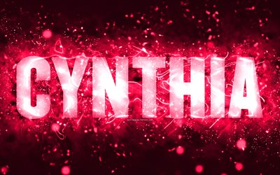 Happy Birthday Cynthia, 4k, pink neon lights, Cynthia name, creative, Cynthia Happy Birthday, Cynthia Birthday, popular american female names, picture with Cynthia name, Cynthia