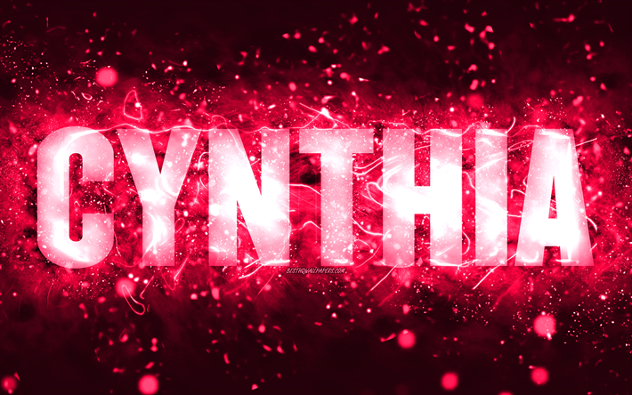 buon compleanno cynthia, 4k, luci al neon rosa, nome di cynthia, creativo, buon compleanno di cynthia, compleanno di cynthia, nomi femminili americani popolari, foto con il nome di cynthia, cynthia