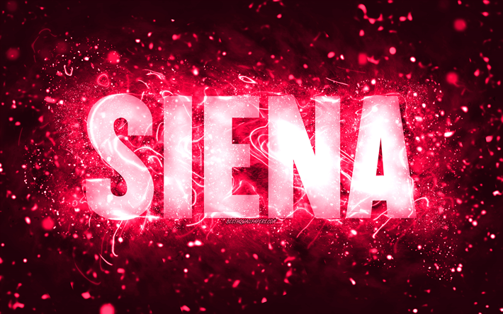 Happy Birthday Siena, 4k, pink neon lights, Siena name, creative, Siena Happy Birthday, Siena Birthday, popular american female names, picture with Siena name, Siena