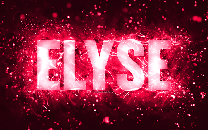 buon compleanno elyse, 4k, luci al neon rosa, nome elyse, creativo, elyse happy birthday, elyse birthday, nomi femminili americani popolari, foto con nome elyse, elyse