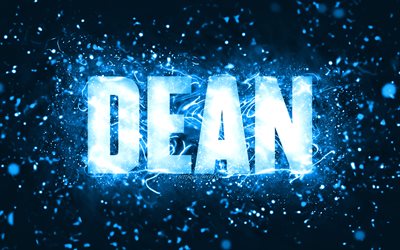 Happy Birthday Dean, 4k, blue neon lights, Dean name, creative, Dean Happy Birthday, Dean Birthday, popular american male names, picture with Dean name, Dean