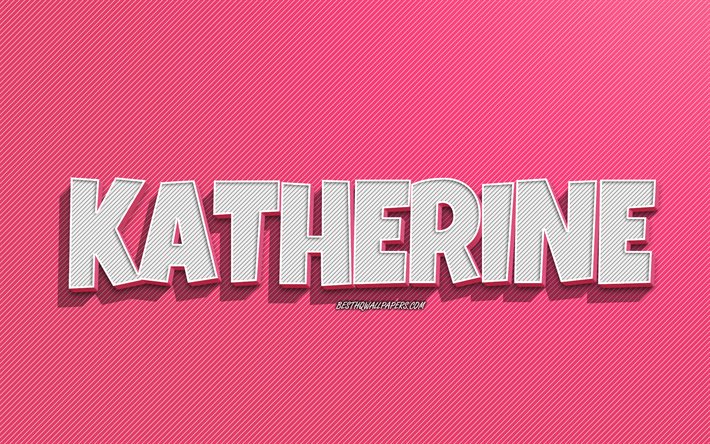 Katherine, pink lines background, wallpapers with names, Katherine name, female names, Katherine greeting card, line art, picture with Katherine name