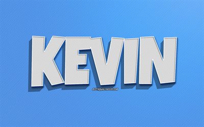 Kevin, fond de lignes bleues, fonds d&#39;&#233;cran avec des noms, nom de Kevin, noms masculins, carte de voeux Kevin, dessin au trait, photo avec le nom de Kevin