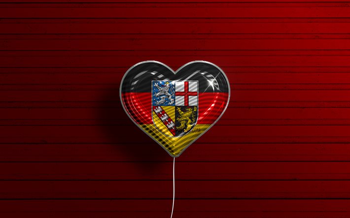 ich liebe saarland, 4k, realistische luftballons, roter h&#246;lzerner hintergrund, staaten von deutschland, herz der saarlandflagge, flagge von saarland, ballon mit flagge, deutsche staaten, liebe saarland, deutschland