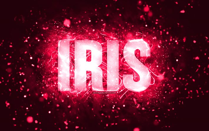 Feliz Anivers&#225;rio Iris, 4k, luzes de neon rosa, nome Iris, criativo, Iris Feliz Anivers&#225;rio, Iris Birthday, nomes femininos populares americanos, foto com nome Iris, Iris