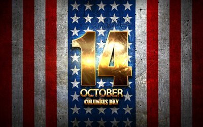 Columbus Day, 14 lokakuuta, kultainen merkkej&#228;, american national holidays, USA, MEILLE juhlapyhin&#228;, Amerikassa