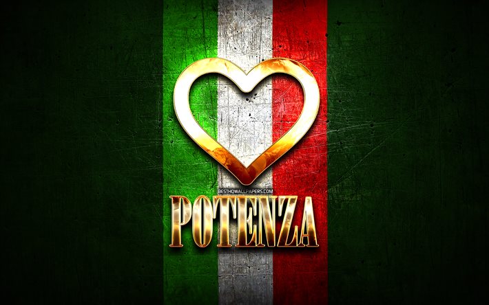 Rakastan Potenza, italian kaupungeissa, kultainen kirjoitus, Italia, kultainen syd&#228;n, italian lipun, Teho, suosikki kaupungeissa, Rakkaus Potenza