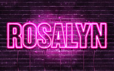 Rosalyn, 4k, wallpapers with names, female names, Rosalyn name, purple neon lights, Happy Birthday Rosalyn, picture with Rosalyn name