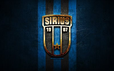 Sirius-FC, golden logotyp, Allsvenskan, bl&#229; metall bakgrund, fotboll, Jag har Sirius, swedish football club, Sirius logotyp, Sverige