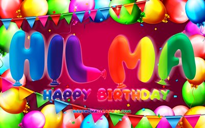 Happy Birthday Hilma, 4k, colorful balloon frame, Hilma name, purple background, Hilma Happy Birthday, Hilma Birthday, popular swedish female names, Birthday concept, Hilma