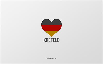 J&#39;Aime Krefeld, villes allemandes, fond gris, Allemagne, drapeau allemand cœur, Krefeld, villes pr&#233;f&#233;r&#233;es, l&#39;Amour de Krefeld
